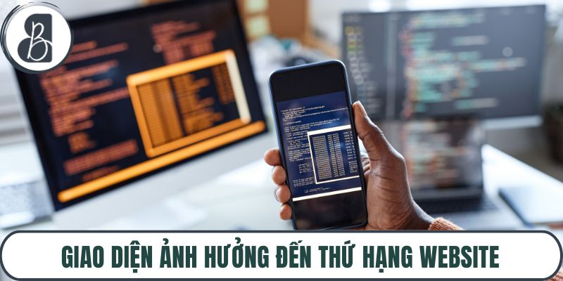 Giao diện ảnh hưởng đến thứ hạng website