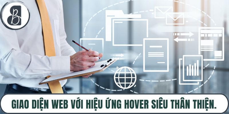 Giao diện web với hiệu ứng hover siêu thân thiện.