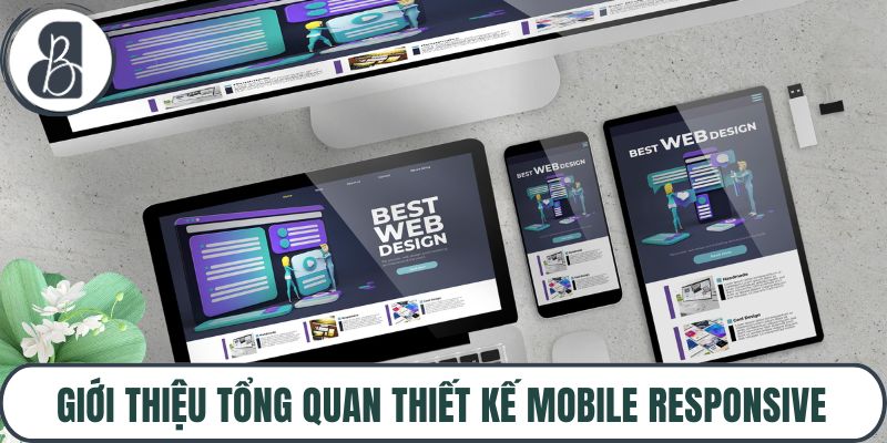 Giới thiệu tổng quan thiết kế mobile responsive