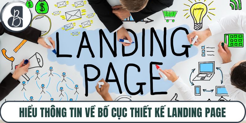 Hiểu thông tin về bố cục thiết kế landing page