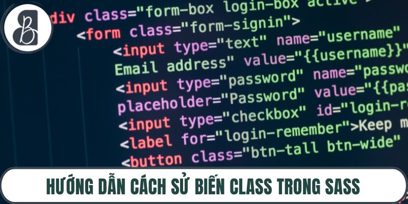 Hướng dẫn cách sử biến class trong sass