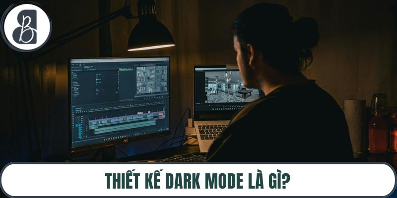 Thiết kế dark mode là gì?
