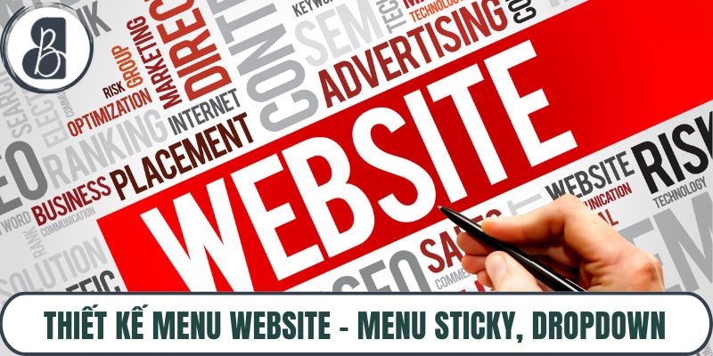Thiết Kế Menu Website – Menu Sticky, Dropdown Hiệu Quả