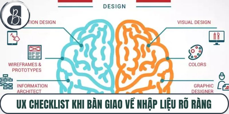 UX checklist khi bàn giao về nhập liệu rõ ràng